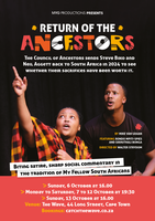 Return of the Ancestors runs at the Wave Theatre